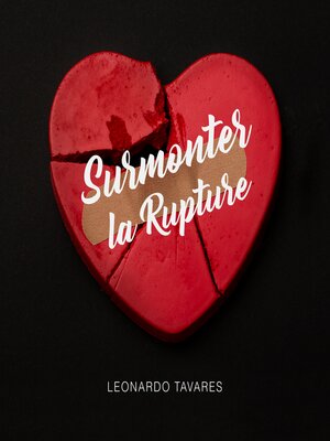 cover image of Surmonter la Rupture